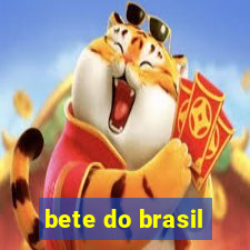 bete do brasil